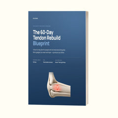 The 60-Day Tendon Rebuild Blueprint